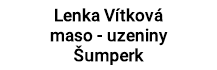 Lenka Vítková maso - uzeniny, Šumperk